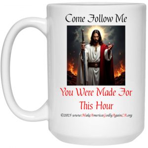 MADE FOR THIS HOUR 15 oz. mug