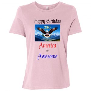 America 250 Birthday Ladies' t-shirt