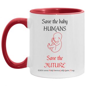 Save the Babies 11 oz. mug