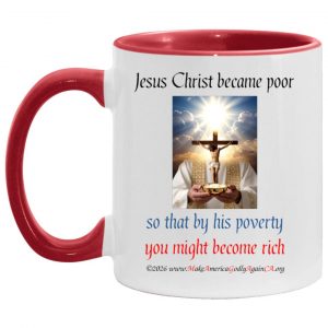 Christ Became Poor 11 oz mug