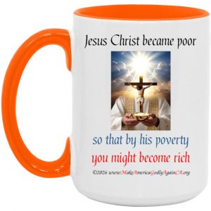 Christ Became Poor 15 oz. mug