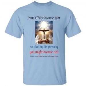 Christ Became Poor Youth t-shirt